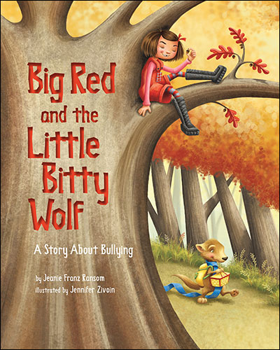Big Red and the Little Bitty Wolf: A Story About Bullying  Cover Art