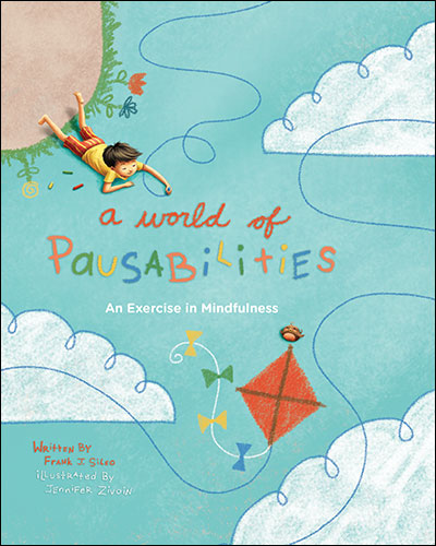 A World of Pausabilities: An Exercise in Mindfulness  Cover Art